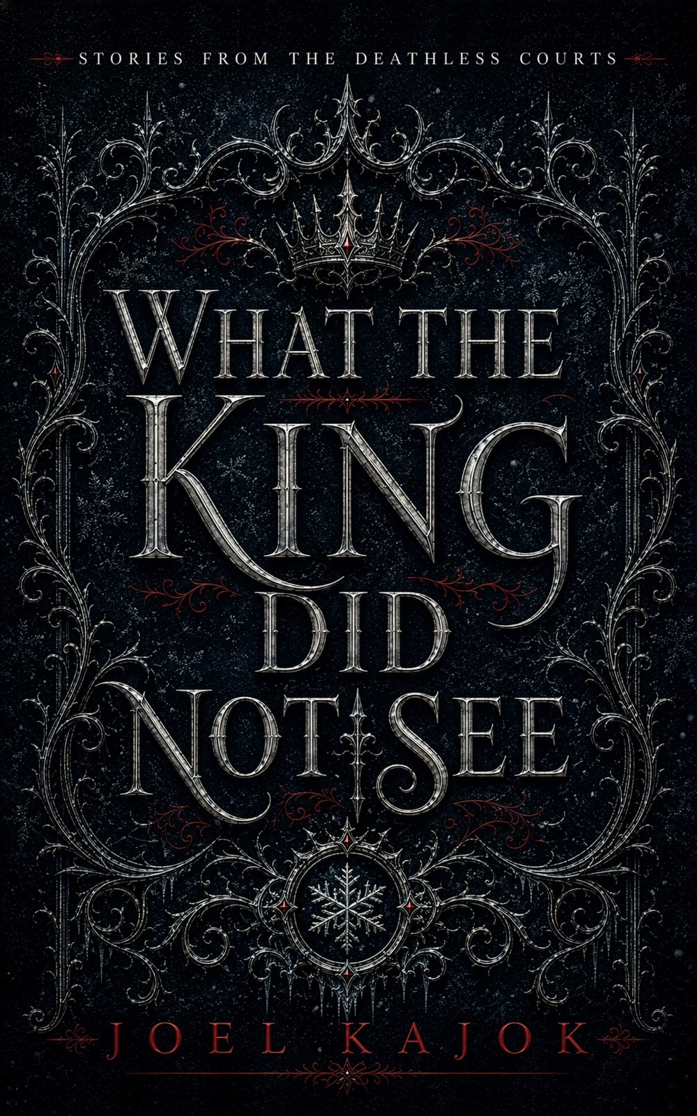 What the King Did Not See
